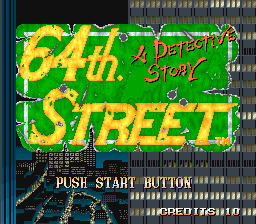 64th. Street - A Detective Story (World) Title Screen